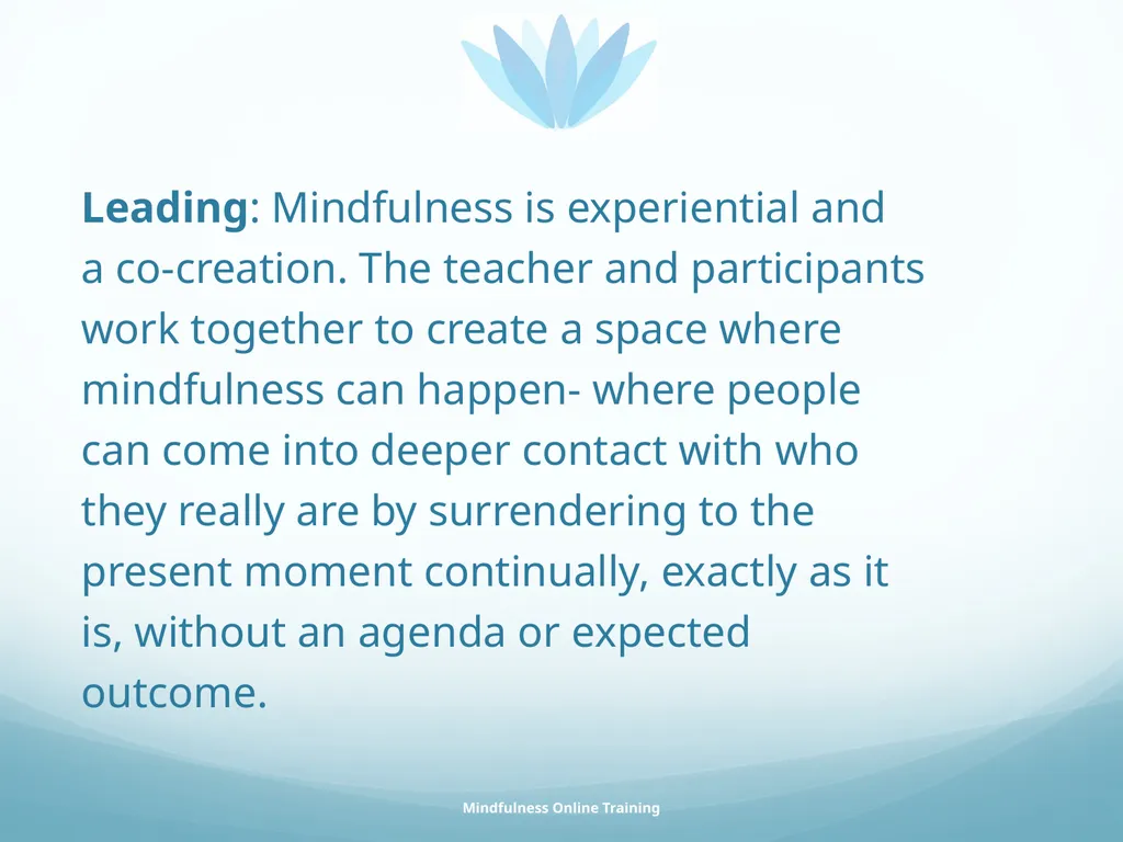Mindfulness provides a tool for profound life - slide 92 of 103