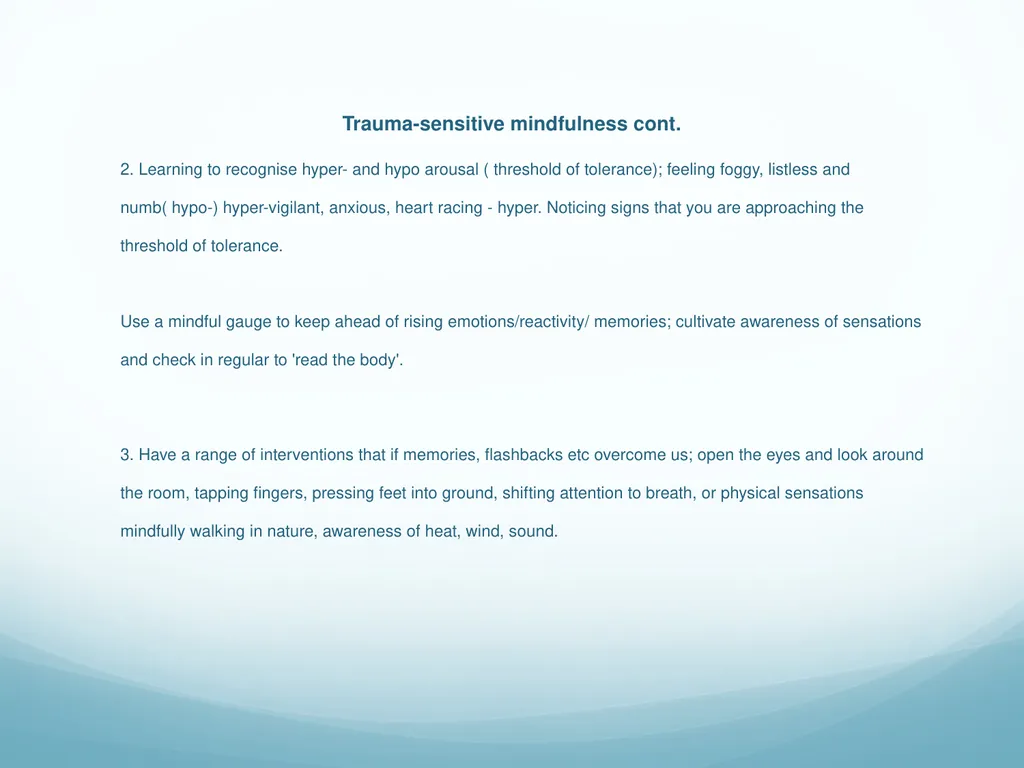 Mindfulness provides a tool for profound life - slide 69 of 103