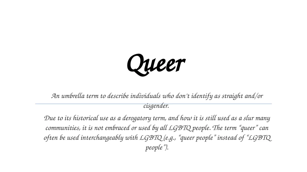 Cisgender When you personal identity and gender - slide 19 of 20