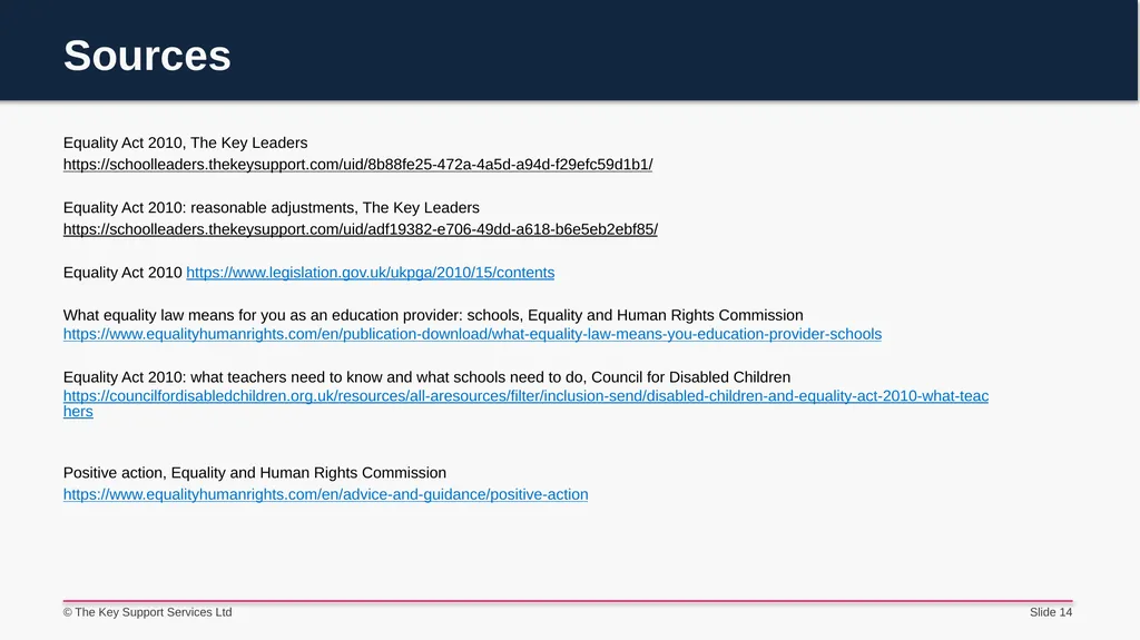The Equality Act 2010 Staff briefing - slide 14 of 14