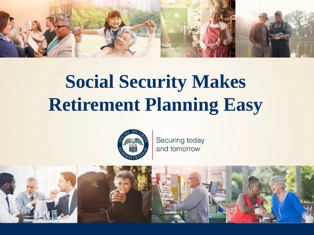 Social Security Makes Retirement Planning Easy How - slide 1 of 33