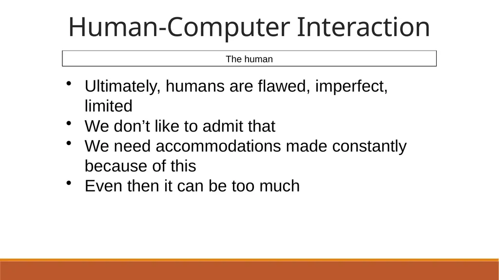 Human-Computer Interaction The Human - slide 6 of 44