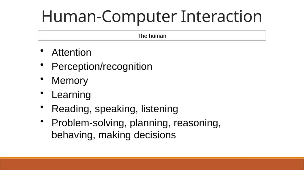 Human-Computer Interaction The Human - slide 11 of 44