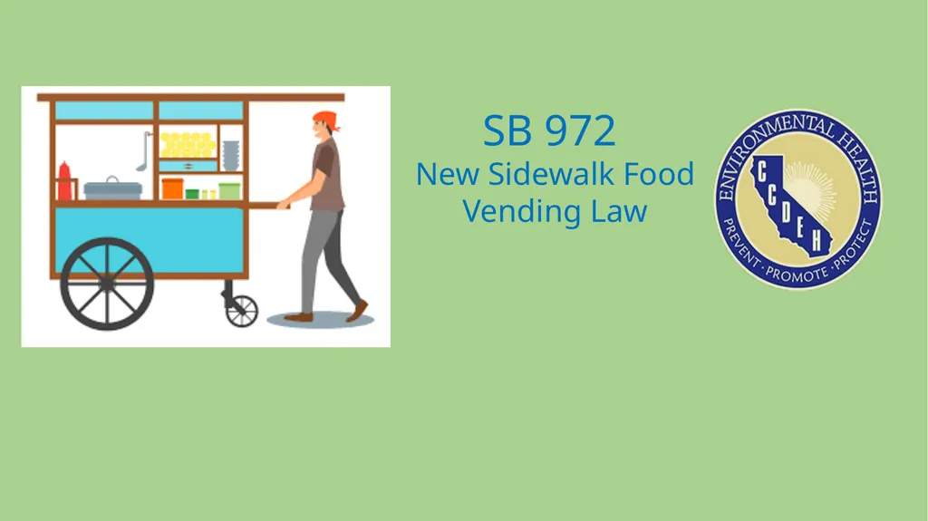 SB 972 New Sidewalk Food Vending Law Background - slide 1 of 18