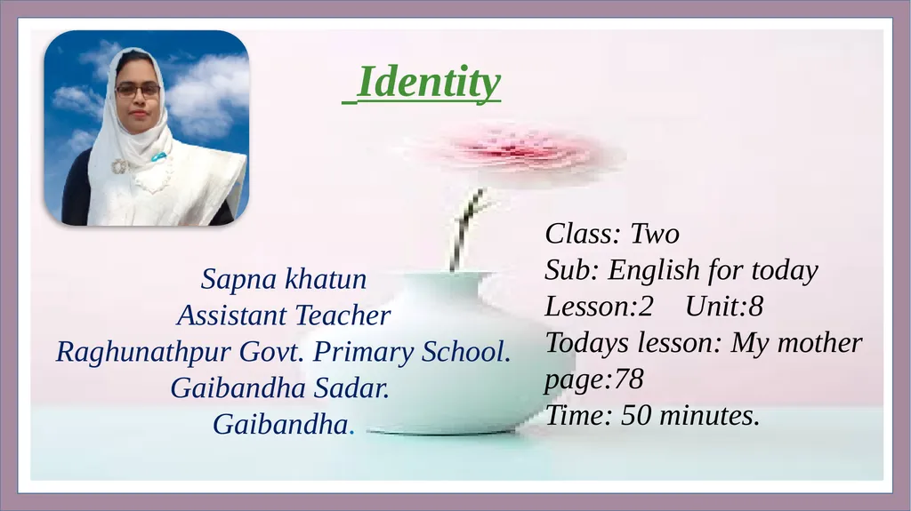 Class: Two Sub: English for today Lesson:2 Unit:8 - slide 2 of 13