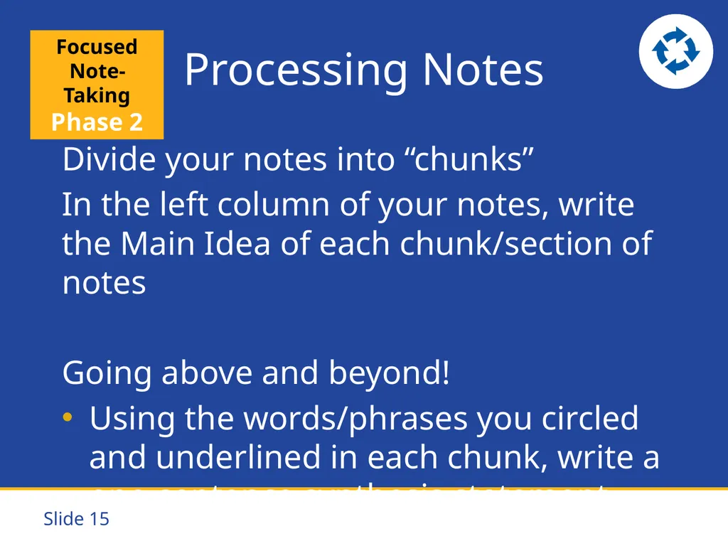 Focused Note-Taking Five Steps to Success Purpose - slide 15 of 19