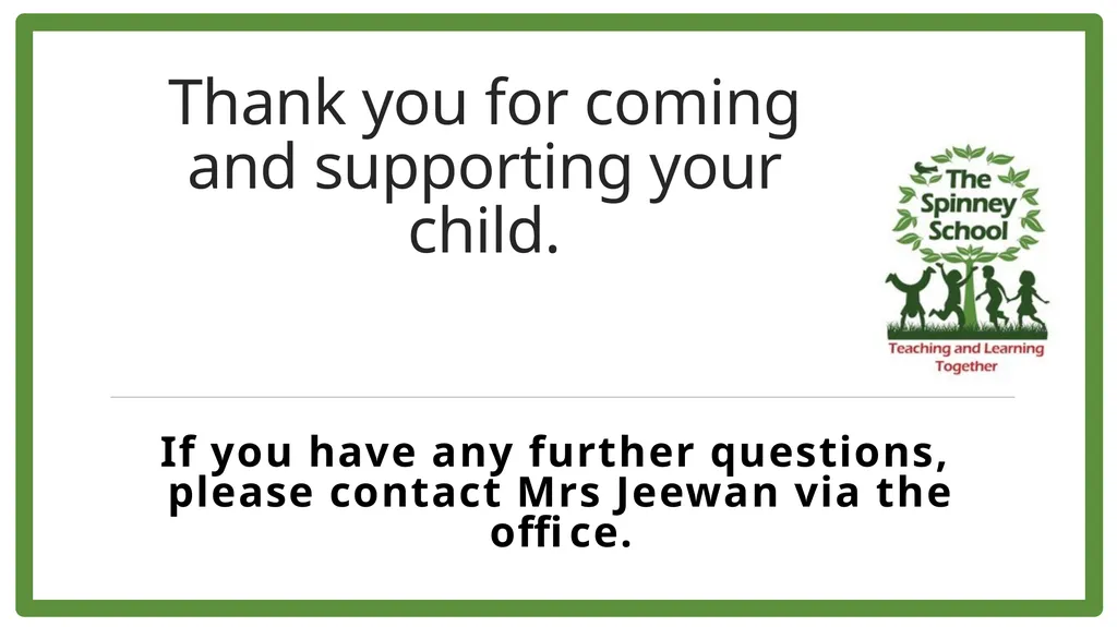 Meet the teacher Reception Class MRS Jeewan- CLass - slide 33 of 33