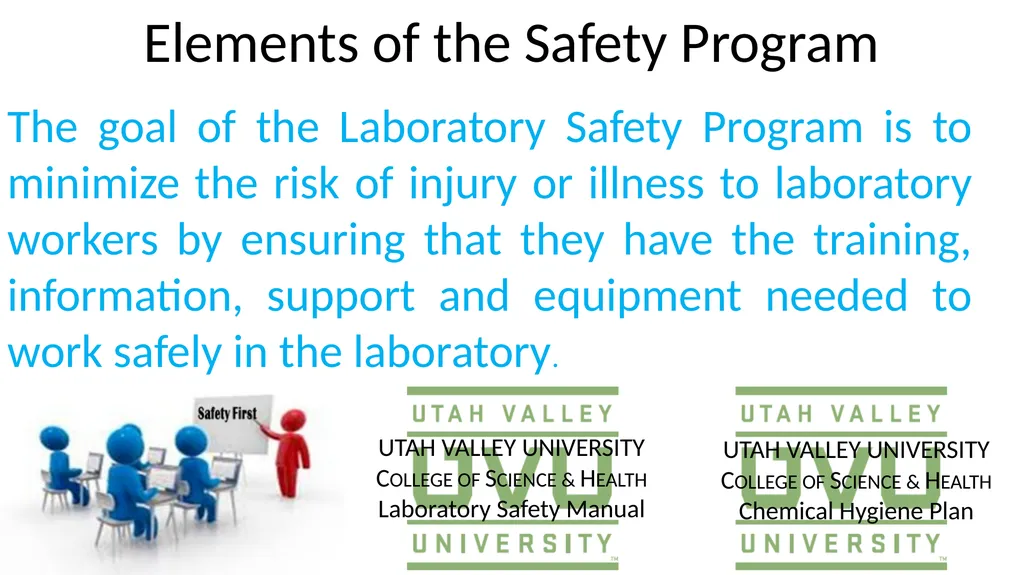 LABORATORY SAFETY TRAINING UVU College of Science - slide 4 of 46