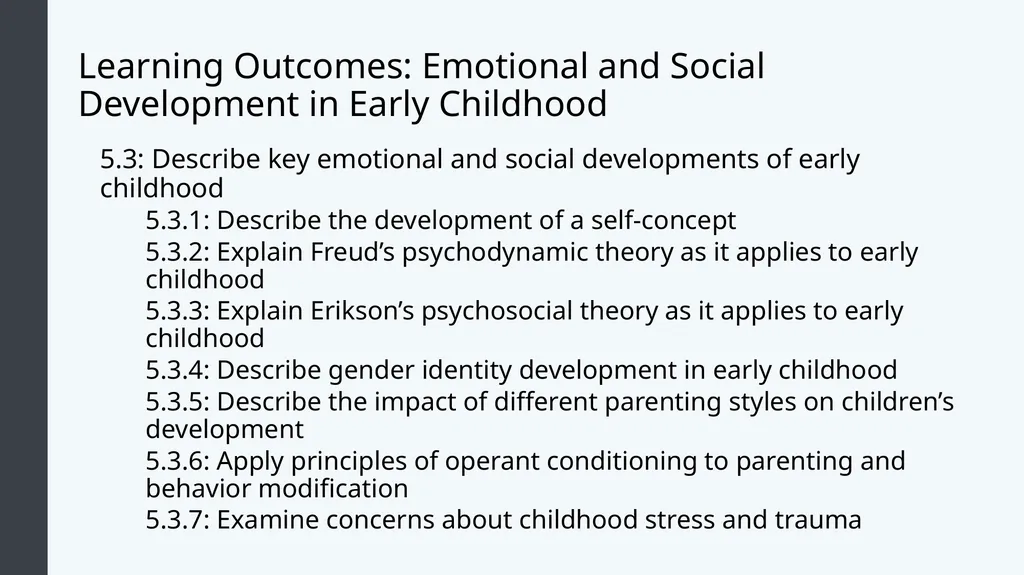 Lifespan Development Module # 5: Early Childhood - slide 21 of 38