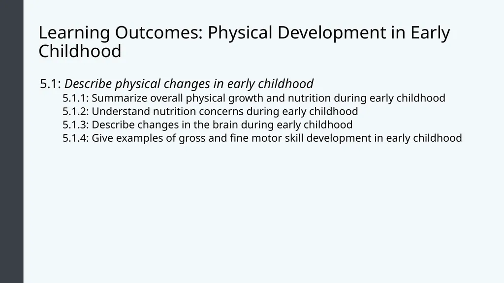 Lifespan Development Module # 5: Early Childhood - slide 4 of 38
