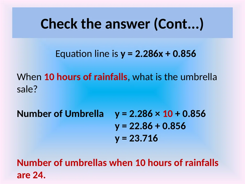 Numeracy and Data Analysis Forecasting Forecasting - slide 22 of 23