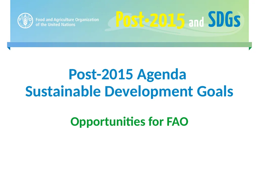 Post-2015 Agenda Sustainable Development Goals - slide 1 of 15