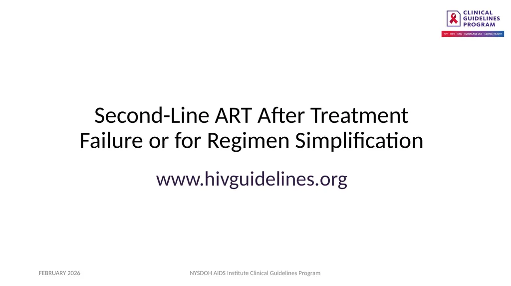 Second-Line ART After Treatment Failure or for - slide 1 of 25