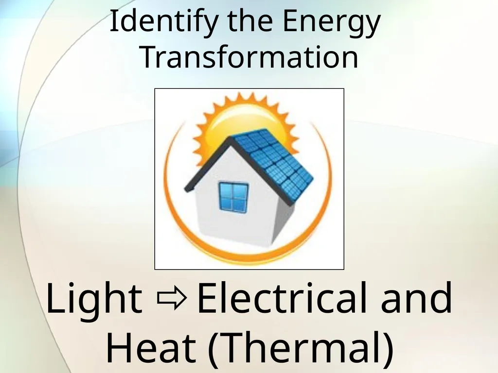 Identify all the forms of energy you see in the - slide 51 of 54
