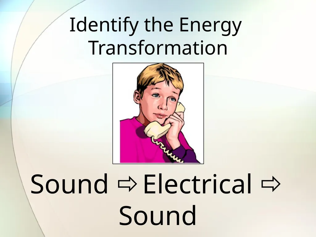 Identify all the forms of energy you see in the - slide 52 of 54