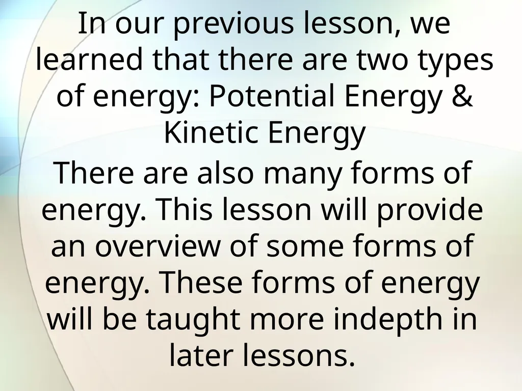 Identify all the forms of energy you see in the - slide 4 of 54