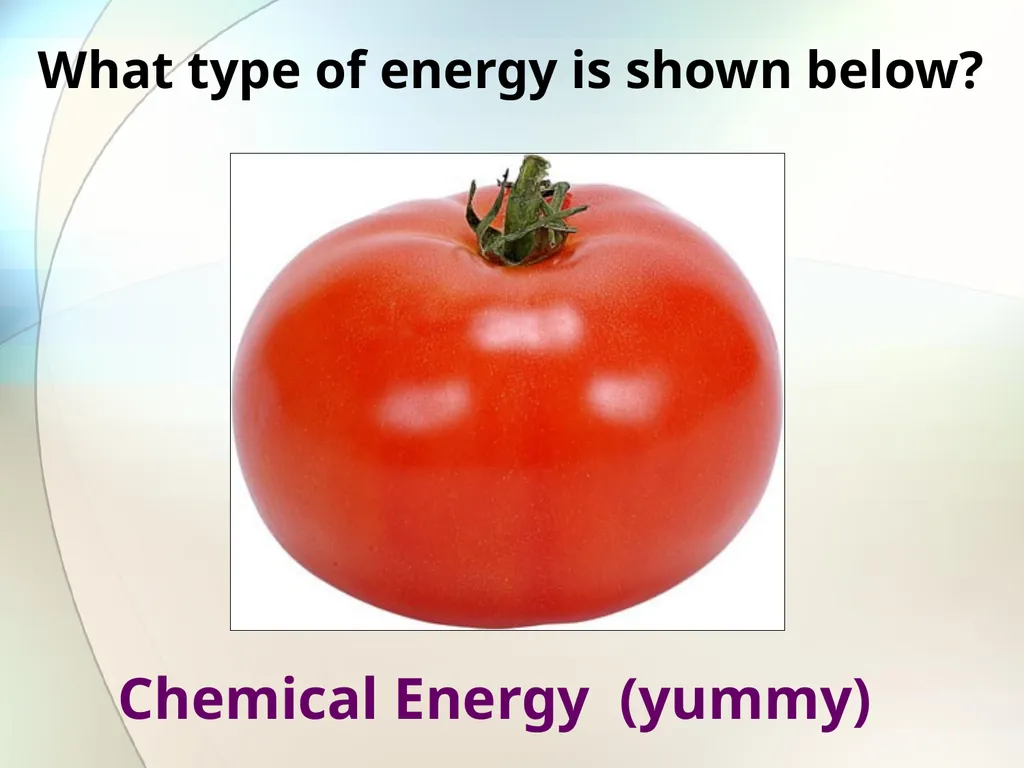 Identify all the forms of energy you see in the - slide 24 of 54