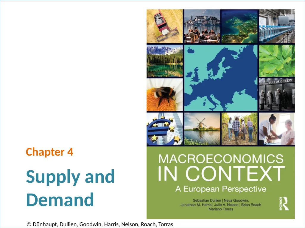 Supply and Demand Chapter 4 © Dünhaupt, Dullien, - slide 1 of 35