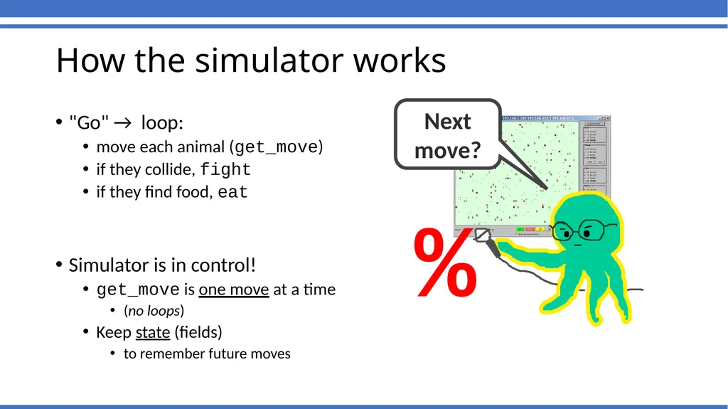 CSc 110, Autumn 2016 Lecture 32: Critters Adapted - slide 4 of 8
