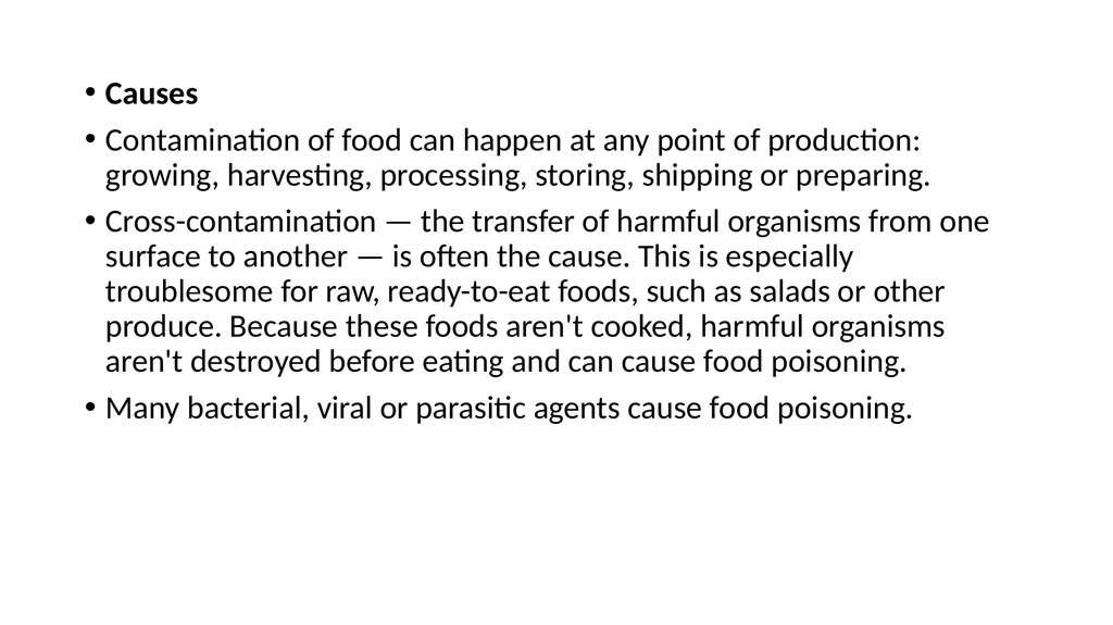 Food spoilage Spoilage is the process in which - slide 16 of 24