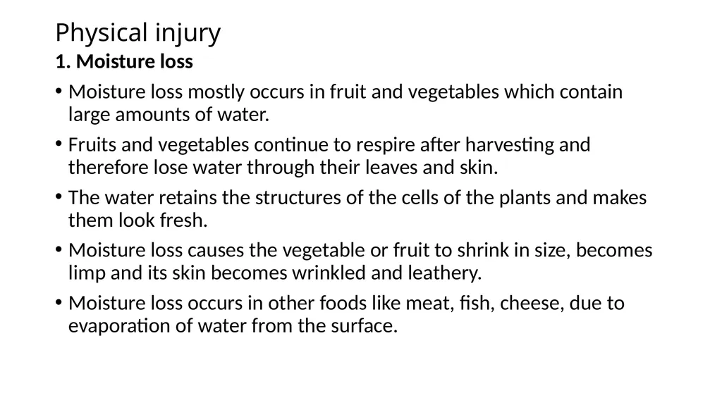 Food spoilage Spoilage is the process in which - slide 5 of 24