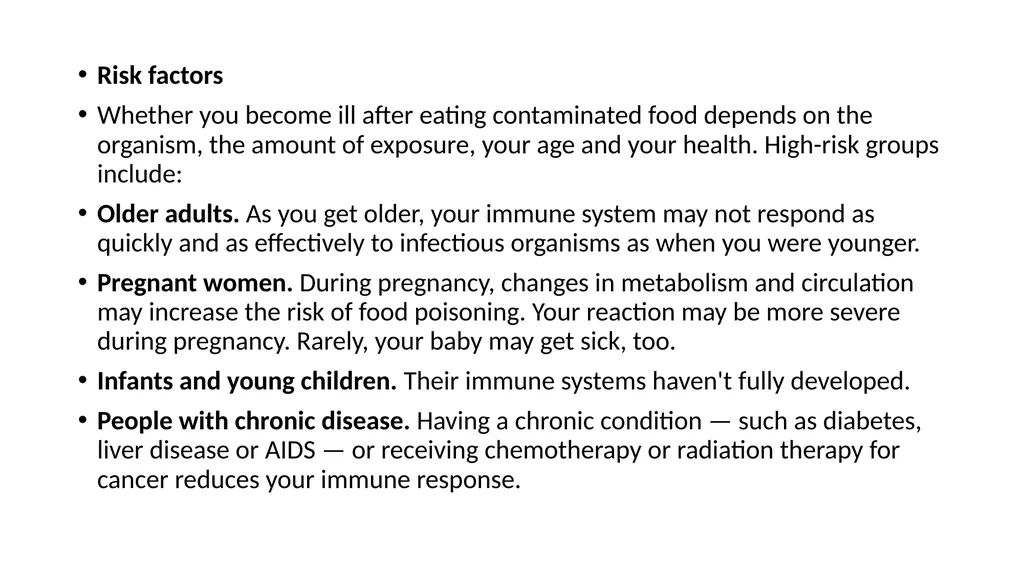 Food spoilage Spoilage is the process in which - slide 19 of 24