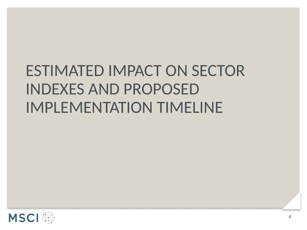 Consultation on implementation of 2018 GICS - slide 4 of 25