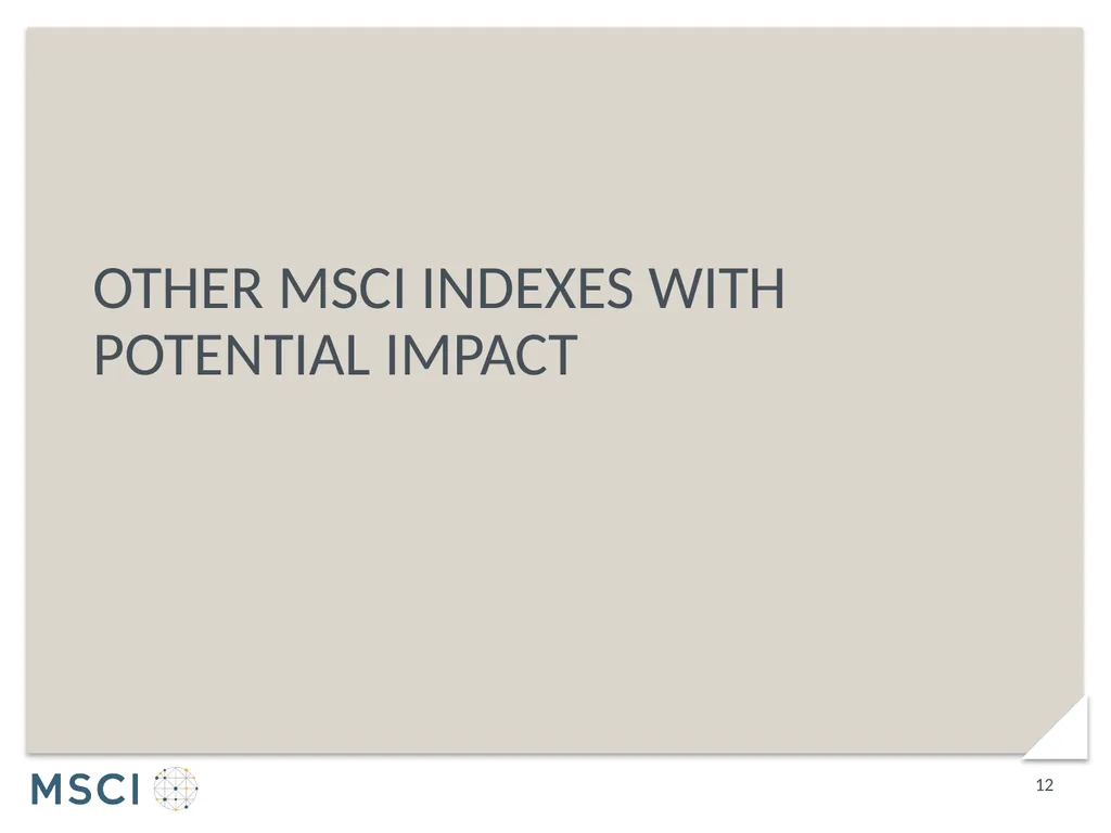 Consultation on implementation of 2018 GICS - slide 12 of 25