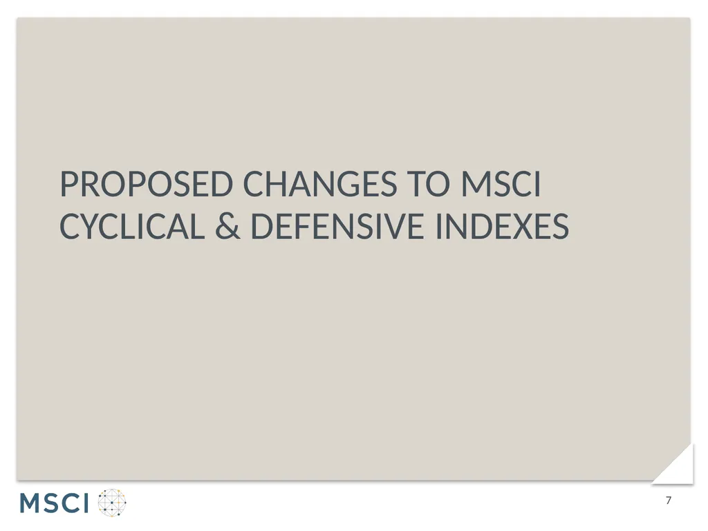 Consultation on implementation of 2018 GICS - slide 7 of 25
