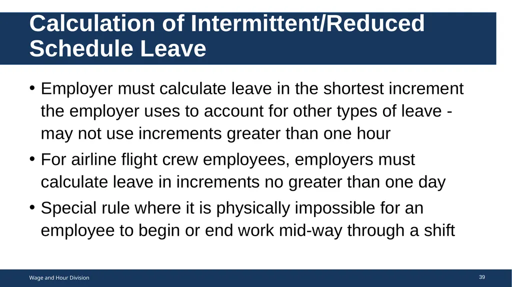 Family Medical Leave Act The Family and Medical - slide 39 of 64