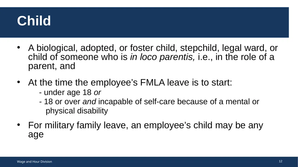 Family Medical Leave Act The Family and Medical - slide 12 of 64