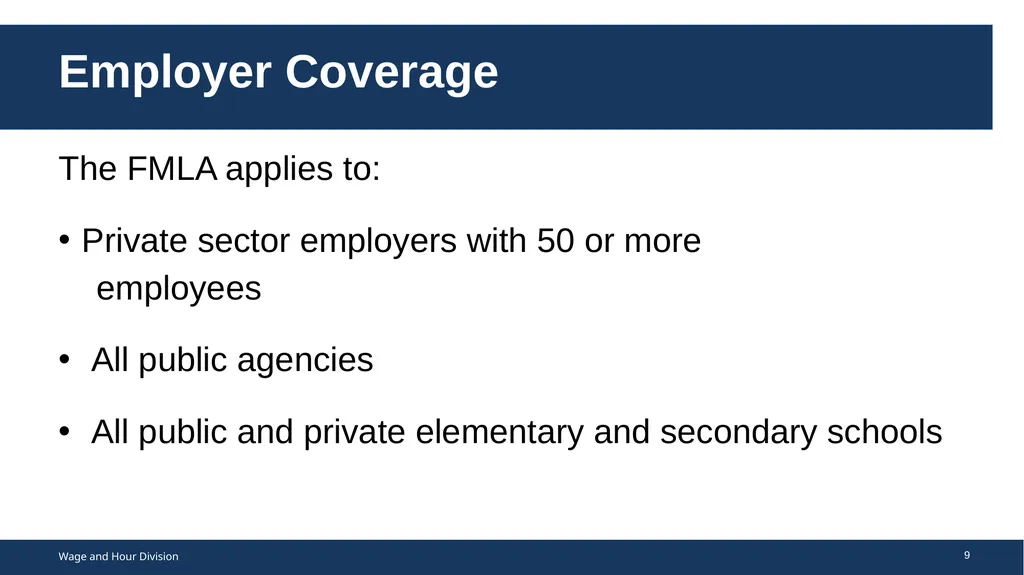 Family Medical Leave Act The Family and Medical - slide 9 of 64