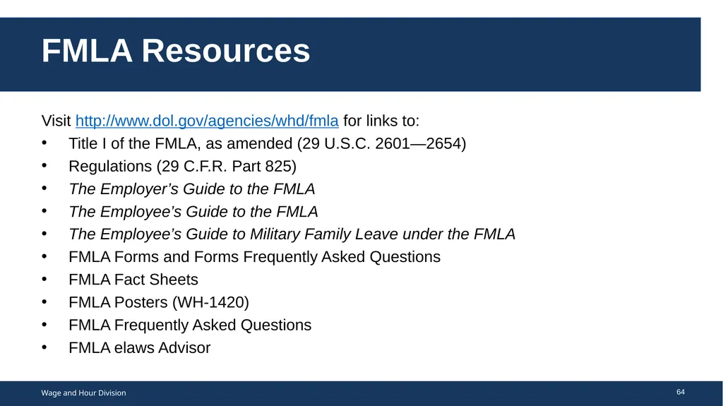 Family Medical Leave Act The Family and Medical - slide 64 of 64