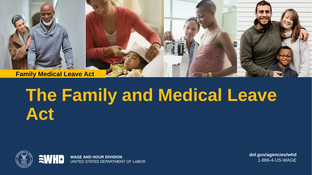 Family Medical Leave Act The Family and Medical - slide 1 of 64