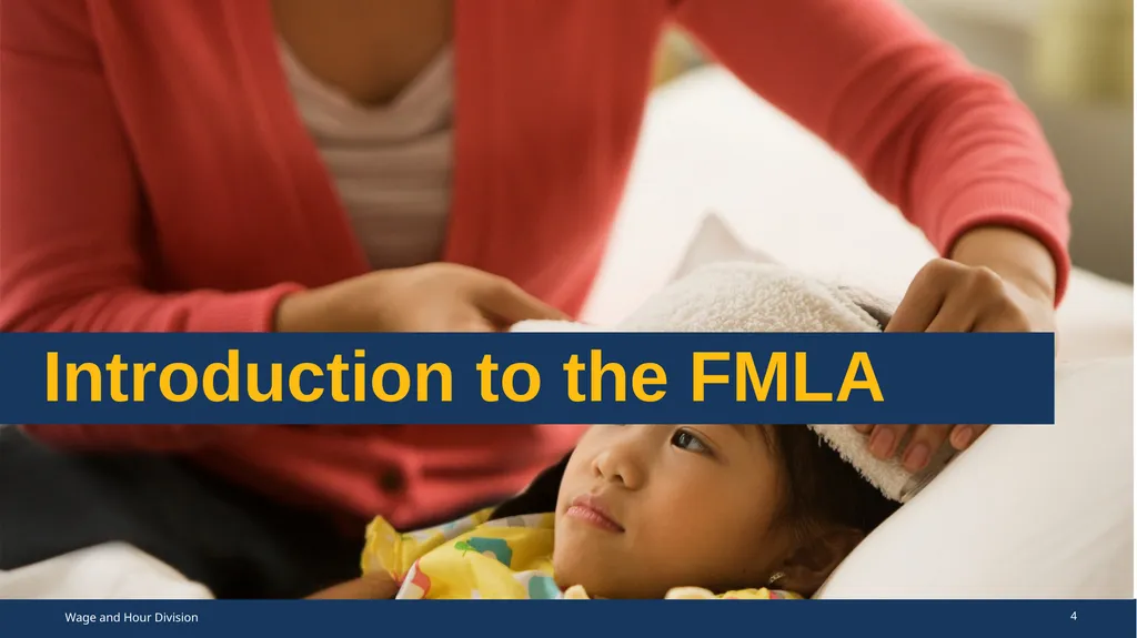 Family Medical Leave Act The Family and Medical - slide 4 of 64