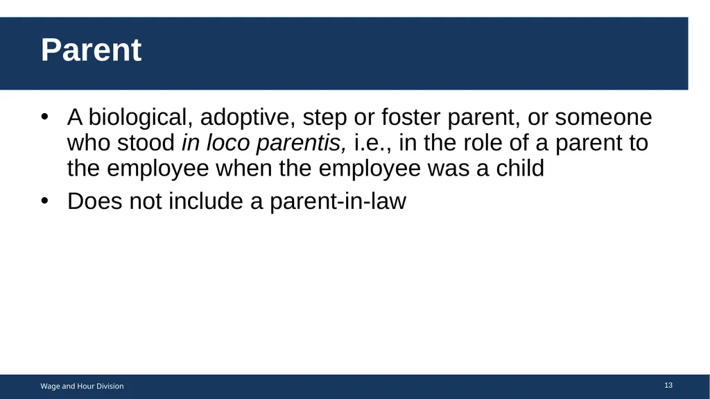 Family Medical Leave Act The Family and Medical - slide 13 of 64