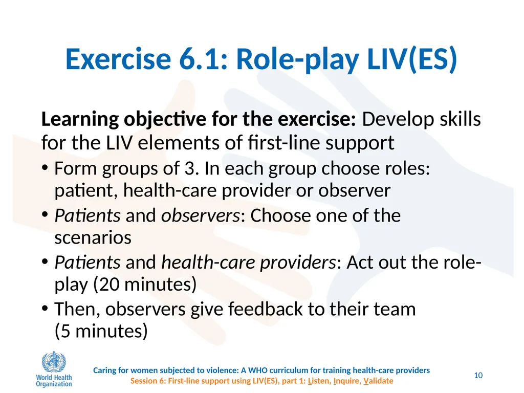 Session 6 First-line support using LIV(ES), part - slide 10 of 11