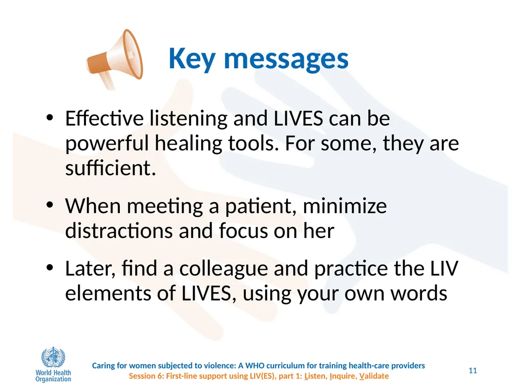 Session 6 First-line support using LIV(ES), part - slide 11 of 11