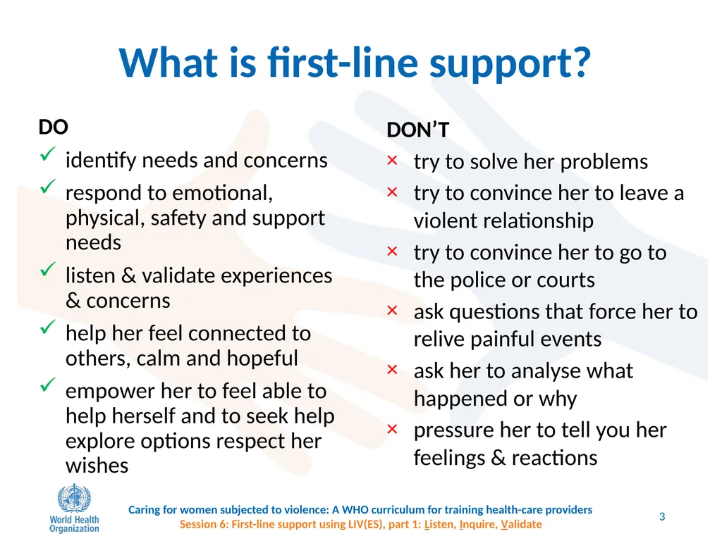 Session 6 First-line support using LIV(ES), part - slide 3 of 11