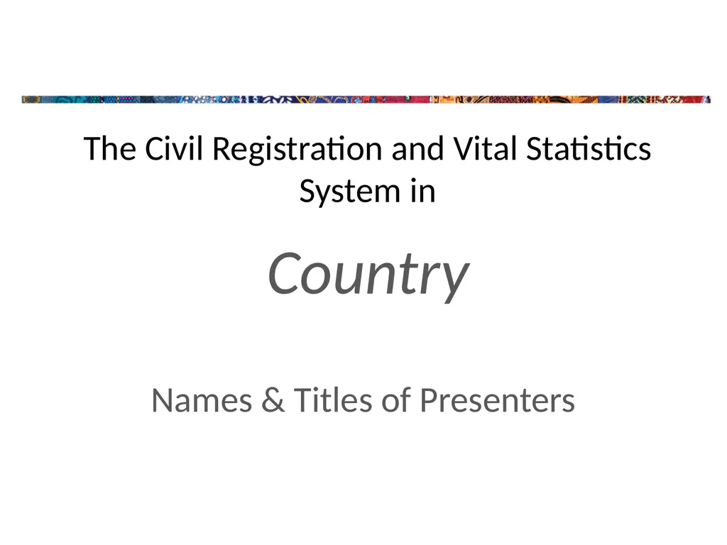 The Civil Registration and Vital Statistics System - slide 1 of 16