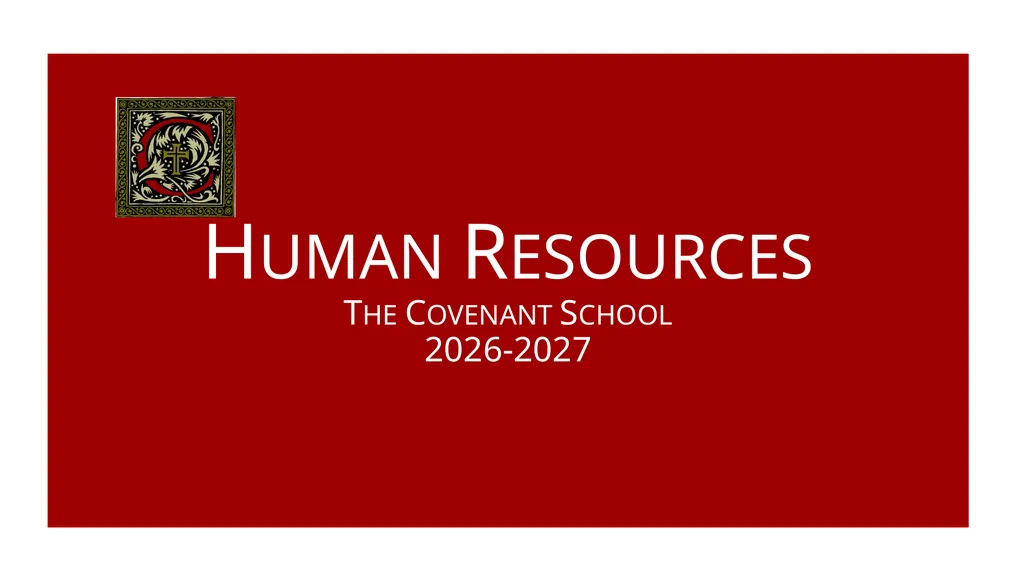 Human Resources The Covenant School 2026-2027 The - slide 1 of 17