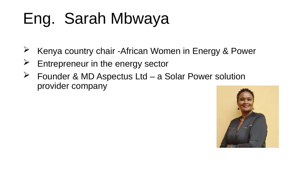 Eng. Sarah Mbwaya Kenya country chair -African - slide 1 of 8