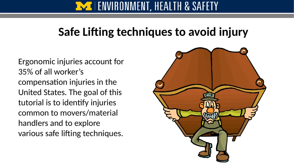 Safe Lifting techniques to avoid injury Ergonomic - slide 1 of 21