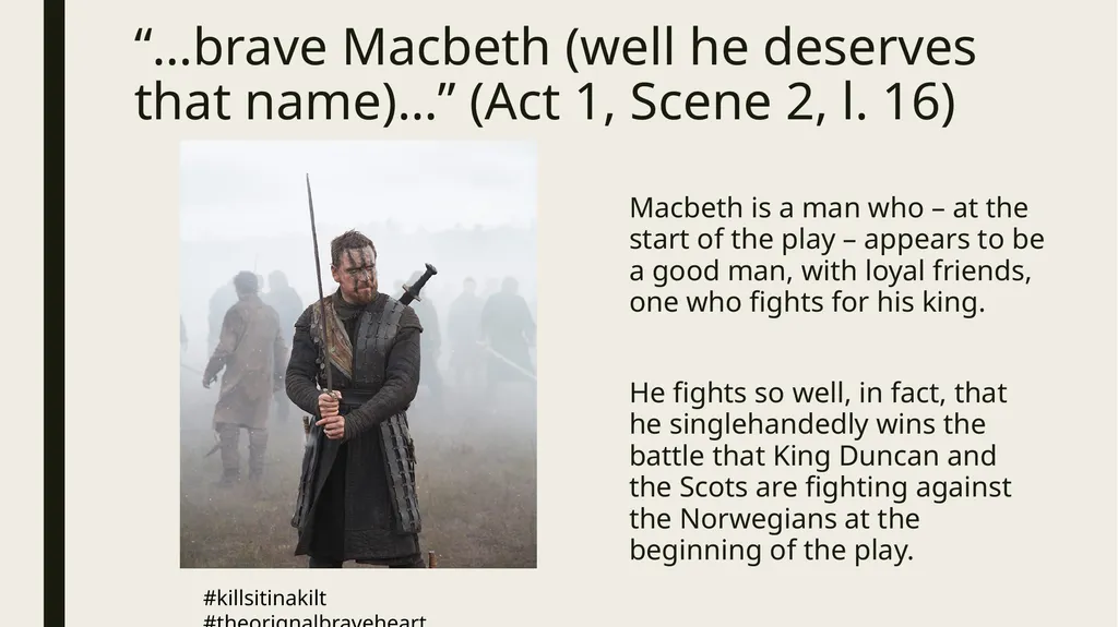 Macbeth & Lady Macbeth Character Analysis MACBETH: - slide 4 of 18