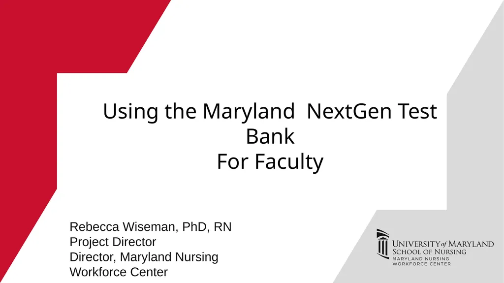 Using the Maryland NextGen Test Bank For Faculty - slide 1 of 50