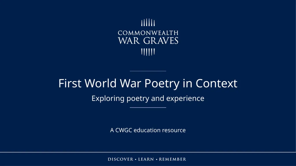 First World War Poetry in Context Exploring poetry - slide 1 of 15
