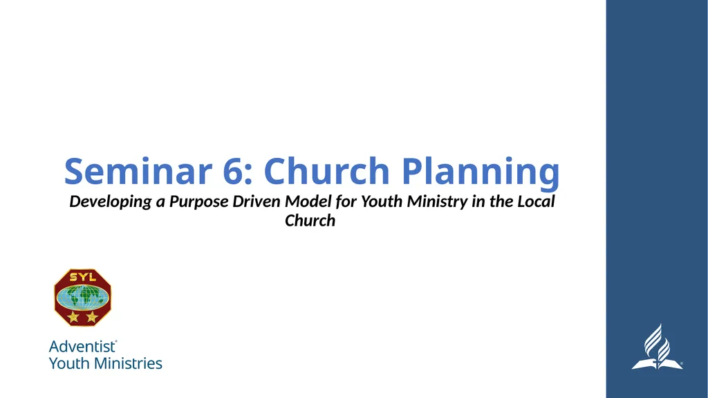 Seminar 6: Church Planning Developing a Purpose - slide 1 of 21