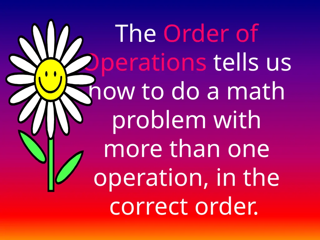 Order of Operations ( ) + X - 43  - slide 2 of 17