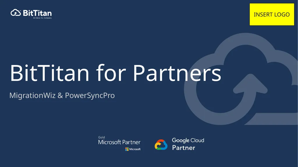 BitTitan for Partners MigrationWiz & PowerSyncPro - slide 1 of 27