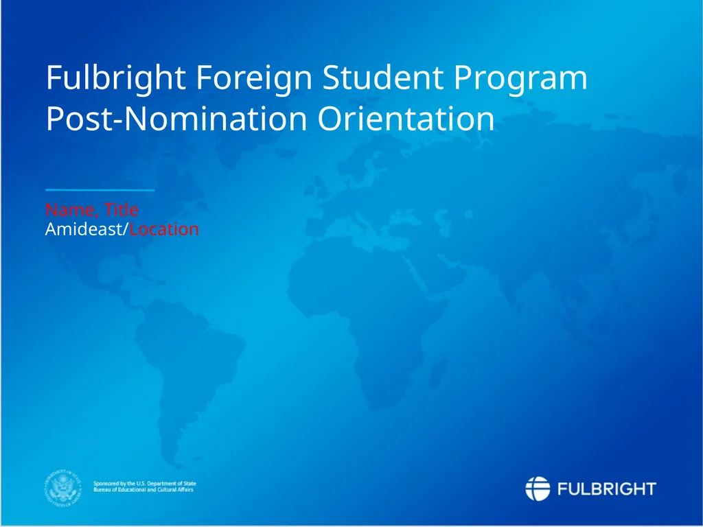 Fulbright Foreign Student Program Post-Nomination - slide 1 of 37